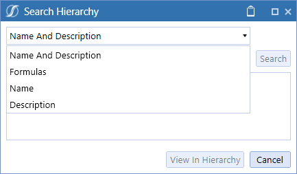 The Search Hierarchy dialog box has a drop-down menu at the top with the search options and rectangular buttons with a light blue background and black text for Search, View in Hierarchy, and Cancel.